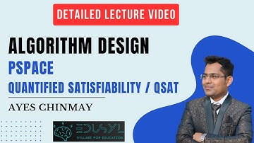 Algorithm Design | PSPACE | Quantified Satisfiability #algorithm #algorithms #algorithmdesign #npc