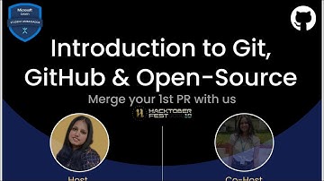 Introduction to Git, GitHub and Open Source || Microsoft Learn Student Ambassador