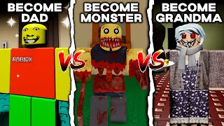 Become Dad Vs Become Monster Vs Become Grandma - (All Diferences) - Roblox