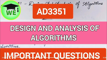 AD3351 Design and Analysis of Algorithms important questions | DAA important questions