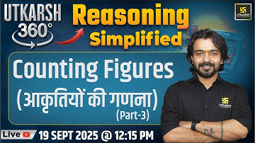 Counting Figures | Reasoning Simplified | Utkarsh 360 Series #18 | Akshay Sir