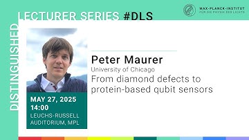 DLS with Peter Maurer: From diamond defects to protein-based qubit sensors