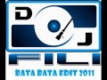 BATA BATA EDIT 2011 - DJ FILI FT DJ WLADY