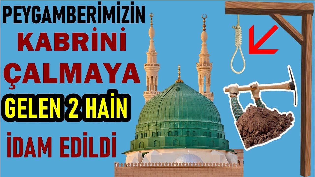 Hz Muhammed (s.a.v) Mezarını Çalmaya Gelen 2 kişi idam edildi! Selçuklu Atabeyi Mahmut Zengi