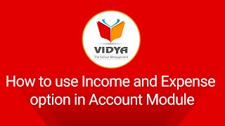 Income and Expense - Account | VIDYA-The School Management | VK SOFT screenshot 3