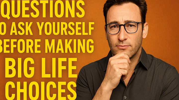 Questions to Ask Yourself Before Making Big Life Choices — Simon Sinek Powerful Motivational Speech.