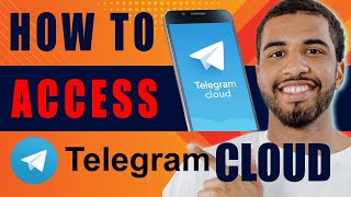 How to Access Telegram Cloud (2024)