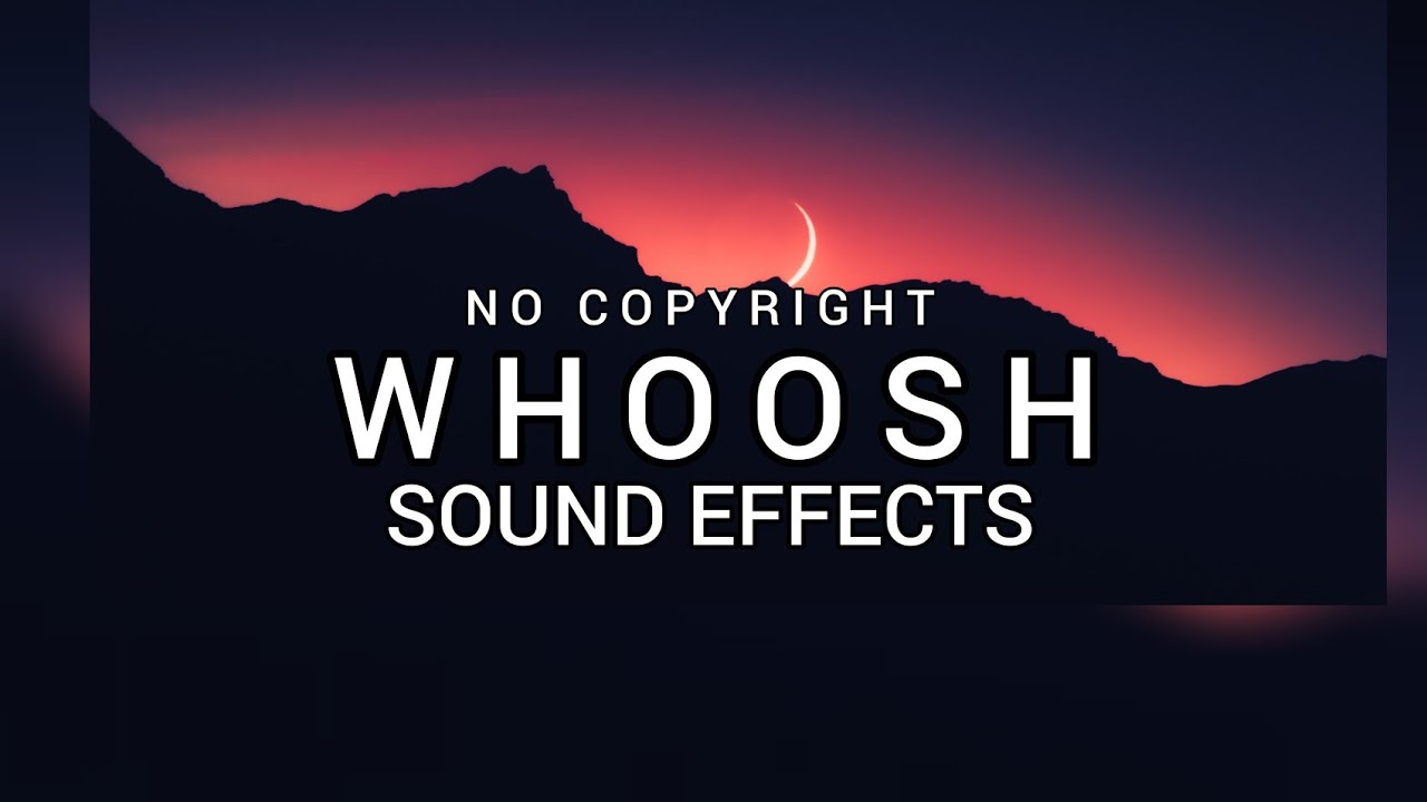 whoosh sound effects no copyright / sound effect YouTube