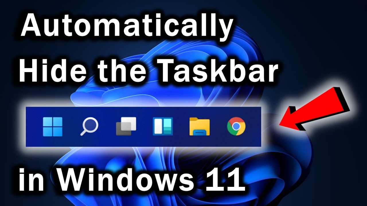 How To Automatically Hide The Taskbar In Windows 11 Youtube