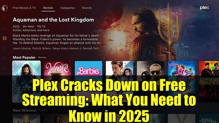 Plex Cracks Down on Free Streaming: What You Need to Know in 2025