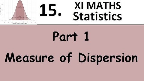 Kerala State 11th math - Chapter 15 - Statistics - Part 1 - Measure of dispersion