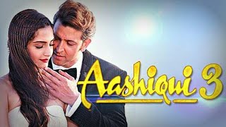 Aashiqui 3 video song  hrithik roshan sonam kapoor  filmy gallery
