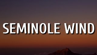 Luke Combs - Seminole Wind (Lyrics)