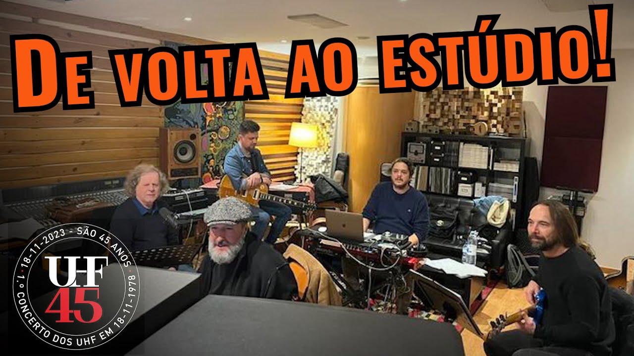 UHF De Volta Ao Estúdio! (Março 2024) #uhf45anos #musicaportuguesa