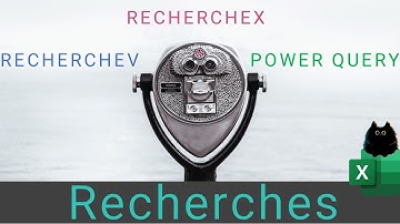 Excel - Comparaison des fonctions de recherche : RechercheV vs RechercheX vs Power Query
