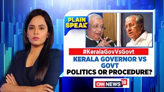 Kerala Governor Vs Government: Politics Or Procedure? | Kerala News Today | English News | News18