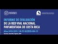 VIII Informe de Evaluación de la Red Vial Nacional Pavimentada de Costa Rica  2018-2019