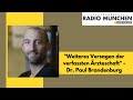 "Weiteres Versagen der verfassten Ärzteschaft" - Dr. Paul Brandenburg