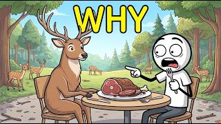 Why Don't We Eat Deer Everywhere If Forests Are Overrun With Them