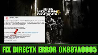 How To Fix Call of Duty: Modern Warfare 4 DirectX Error 0x887a0005