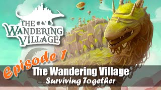 The Wandering Village | Episode 1 | Beautiful City Builder