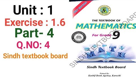 #Maths Class 9 | Unit 1| Exercise 1.6 | Part 4 | Q.4 Unit | complete | Sindh textbook board