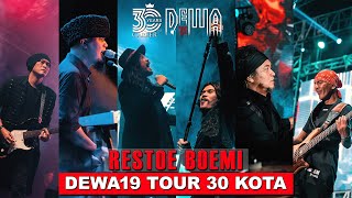 Restoe Boemi [Dewa19 Tour 30 Kota 2022/2023]