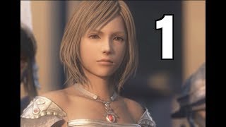 Final Fantasy 12 Gameplay Walkthrough Part 1 PS4 最终幻想 ...