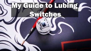 The Big Bad Switch Lubing Guide