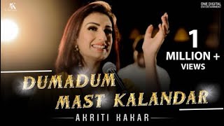 Dumadum Mast Kalandar (Revisited) | Akriti Kakar chords