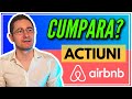 SA CUMPERI ACTIUNI AIRBNB DUPA LISTAREA LA BURSA? Despre IPO-ul Airbnb si Potentialul Companiei