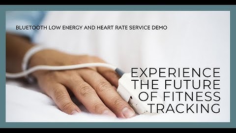 Bluetooth Low Energy and the Heart Rate service demo
