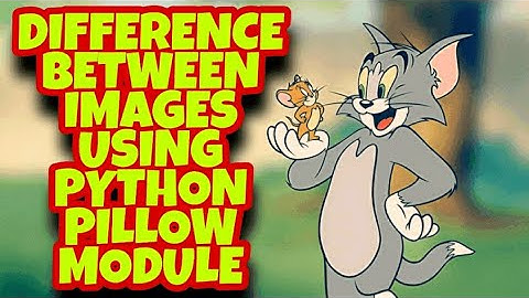 How to find the difference between images using python pillow module