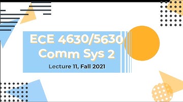 Communication Systems 2 Lecture 11 Fall 2021