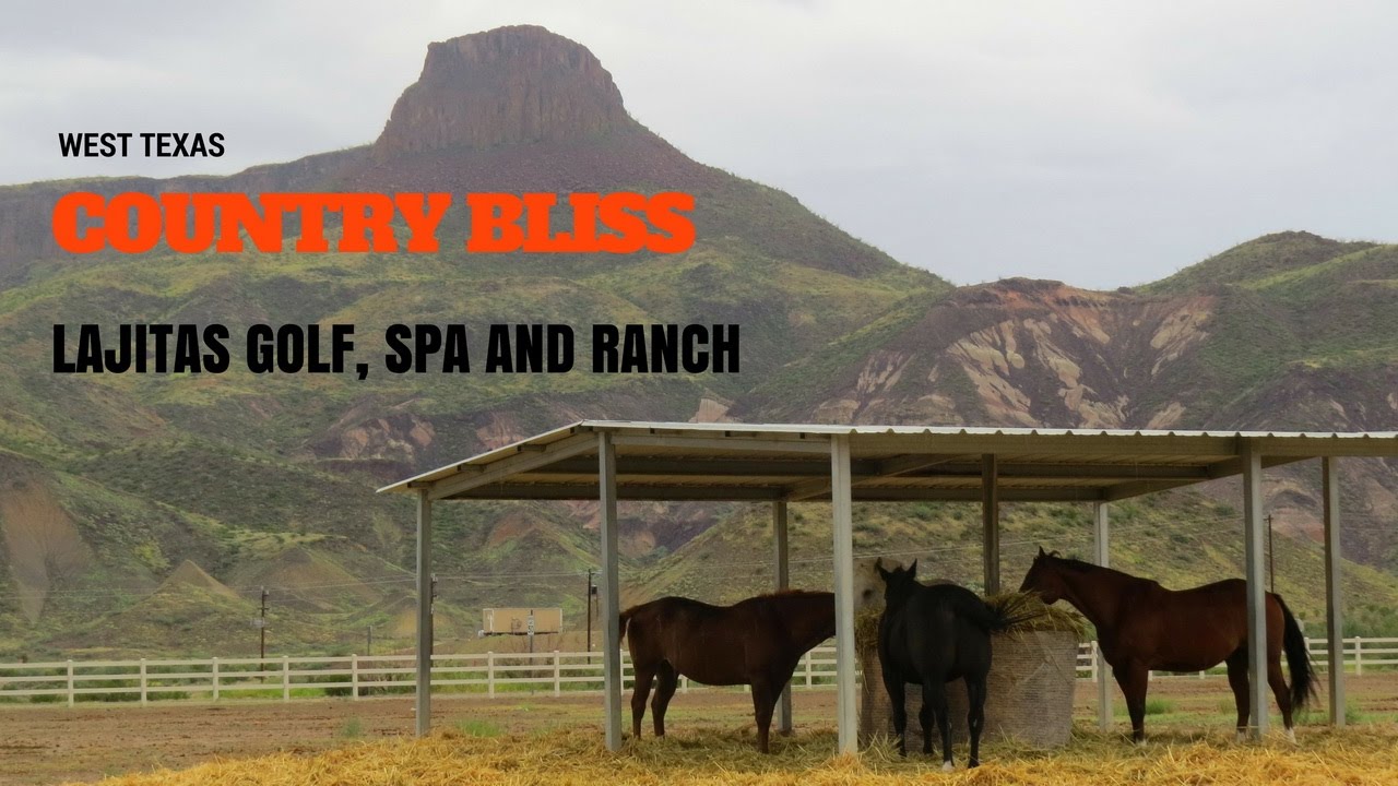 Lajitas one of the best resorts in Texas YouTube