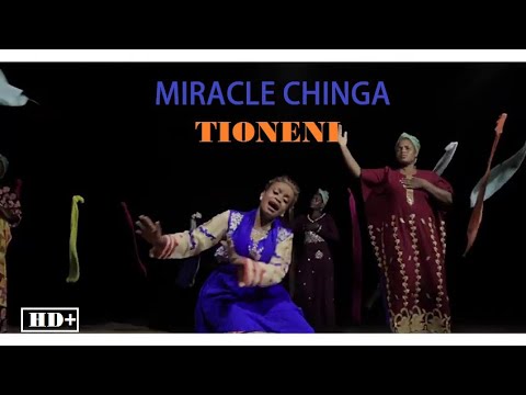 MIRACLE CHINGA TIONENI MUSIC VIDEO 2021