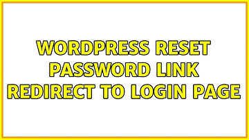 Wordpress: reset password link redirect to login page
