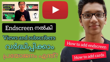 How to add Endscreen and cards on youtube videos ( End Screen നൽകി Views Or Subscribers കൂട്ടാം )