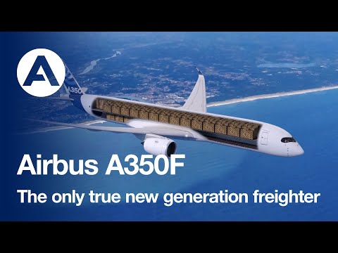 The #A350F, the only true new generation freighter