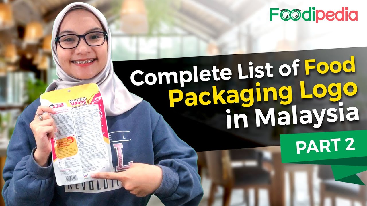 Complete List of Food Packaging Logo in Malaysia [Part 2] | FOODIPEDIA Info 