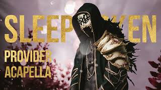 Sleep Token -- Provider (ACAPELLA)