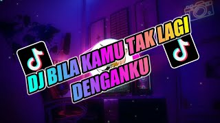 DJ BILA KAMU TAK LAGI DENGANKU - HARGA DIRIKU WALI BAND TIKTOK VIRAL REMIX FULL BASS 2022