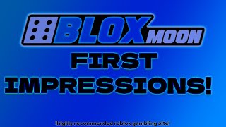 Bloxmoon first impressions! Premium ROBLOX Gambling