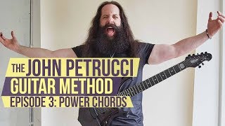 The John Petrucci Guitar Method  -  Episode 3: Power Chords