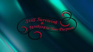 Domestic Violence: Still Surviving and Walking in Your Purpose - Episode 6 - Starletha Cherry