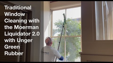 Traditional Window Cleaning with the Moerman Liquidator 2.0 with Unger Green Rubber San Luis Obispo