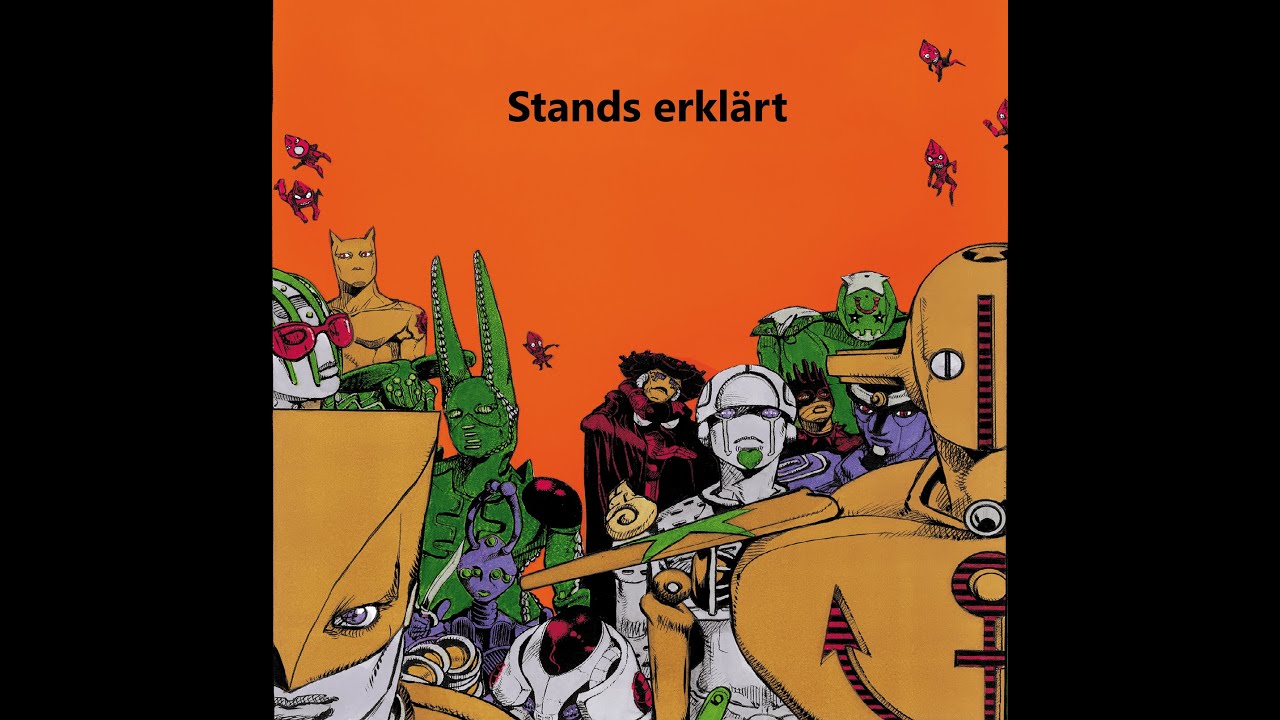 Was sind Stands? - JoJo‘s Bizarre Adventure Lore