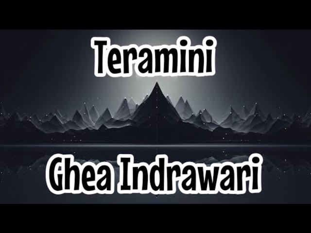Teramini - Ghea Indrawari (Lyrics) class=
