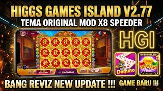 UPDATE TERBARU HGI V2.77🔥APK HIGGS DOMINO RP VERSI 2.77 TERBARU X8 SPEEDER • HIGGS GAMES ISLAND
