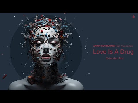 Armin Van Buuren - Love Is A Drug
